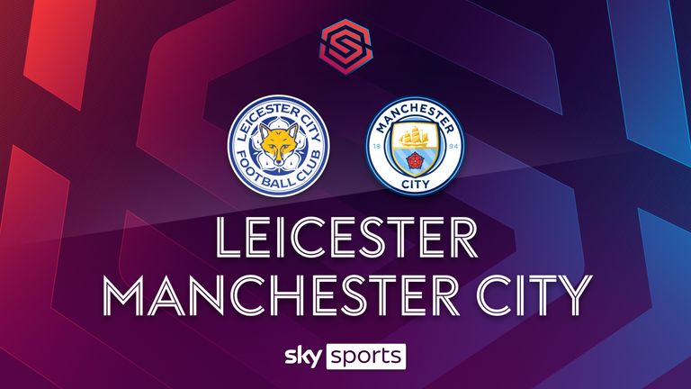 WSL Leicester vs Manchester City highlights